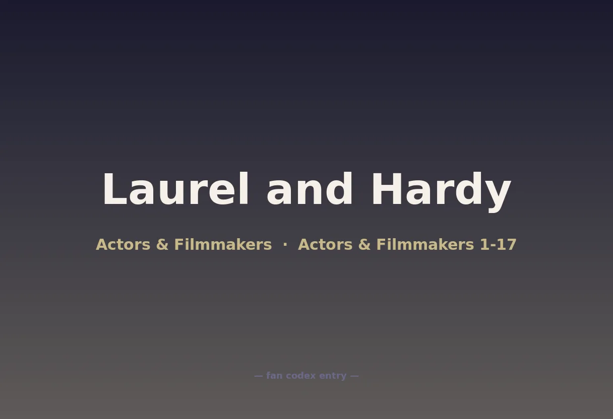 Laurel and Hardy